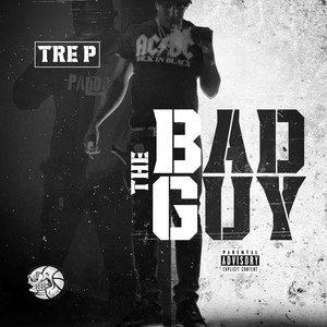 The Bad Guy (Explicit)