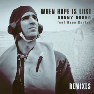 When Hope Is Lost (Surton Remix)