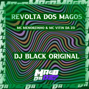 REVOLTA DOS MAGOS (Explicit)