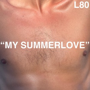 MY SUMMERLOVE (Explicit)