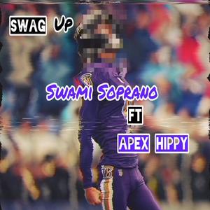 Swag Up (feat. Apex Hippy) [Explicit]