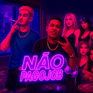 Não Pago Job (Explicit)