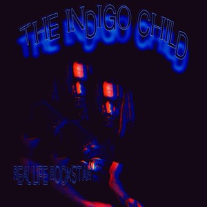 INDIGO CHILD RLR (Explicit)