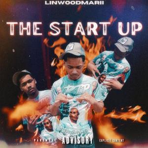 The Start Up (Explicit)