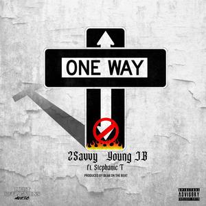 ONE WAY (feat. 2SAVVY & STEPHANIE T)