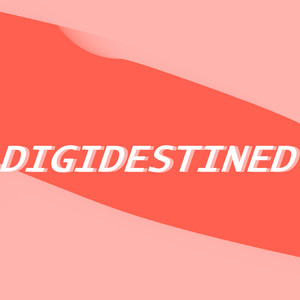 Digidestined