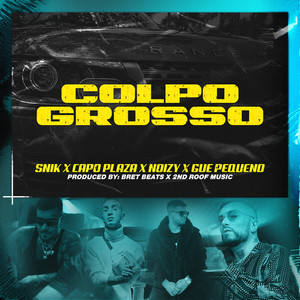 Colpo Grosso (Explicit)