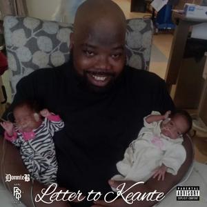 Letter To Keante (Explicit)