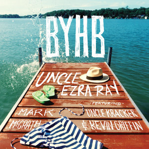 B.Y.H.B. (feat. Mark McGrath, Uncle Kracker, Kevin Griffin)