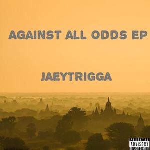 Against All Odds Ep (Explicit)