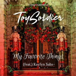 My Favorite Things(feat. Kaylyn Sahs)