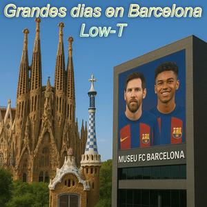 Grandes dias en Barcelona