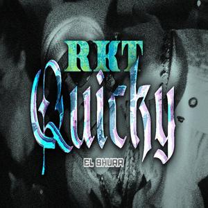 Quicky RKT