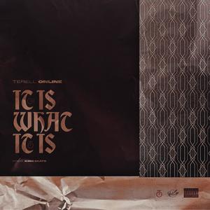 It Is What It Is(feat. Kino Beats) (Explicit)