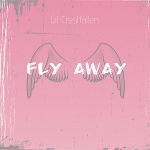 Fly Away (Explicit)