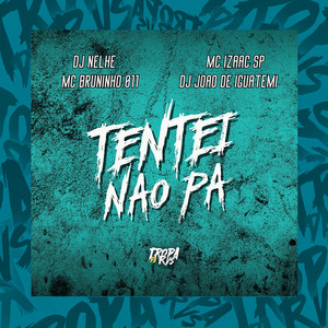 Tentei não Pa (Explicit)