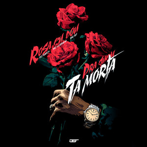 ROSA EU DOU PRA QUEM TA MORTA (Explicit)