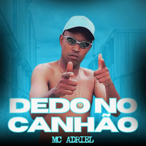 Dedo no Canhão (Explicit)