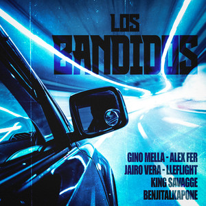 LOS BANDIDOS (feat. Benjitalkapone, King Savagge, Lleflight, Ag Daddy, Best) (Explicit)