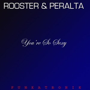 You're so Sexy (Original Mix)