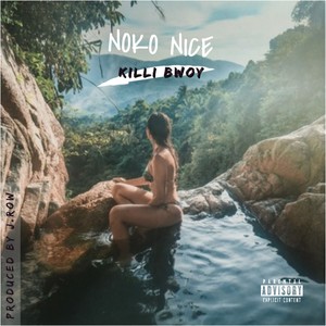 Noko Nice (Explicit)