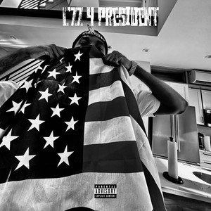 L'zz For President (Explicit)