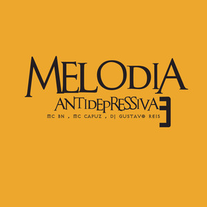 MELODIA ANTIDEPRESSIVA 3 (Explicit)