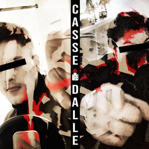 Casse-dalle (feat. Kiba) (Explicit)