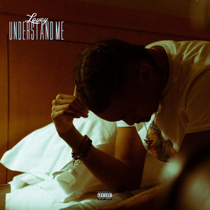 Understand Me (Explicit)