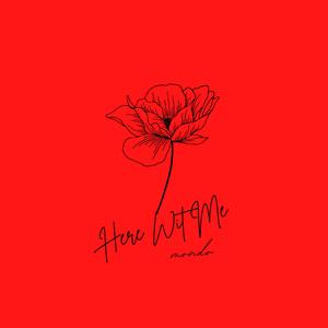 Here Wit Me (Explicit)