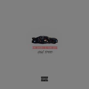 High Speed (feat. KD Young Cocky) (Explicit)