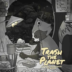 Trash the Planet (Original Game Soundtrack)