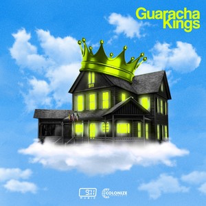 Guaracha Kings (Explicit)