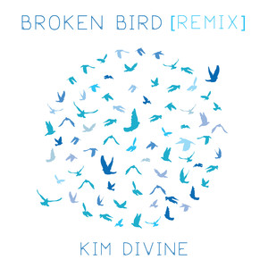 Broken Bird (Klvr Grl Remix)