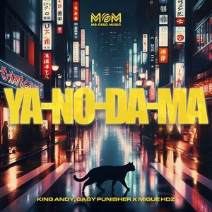 Ya No Da Ma (Explicit)