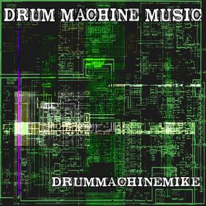 Drum Machine Music (Explicit)