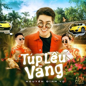 Túp Lều Vàng