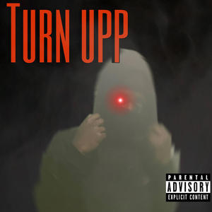 Turn upp (Explicit)