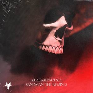 CHATOOR - Sandman (Dragos x Mike Danglez Remix|Explicit)