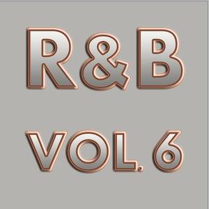 R & B, Vol. 6