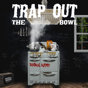 Trap Out The Bowl (Explicit)