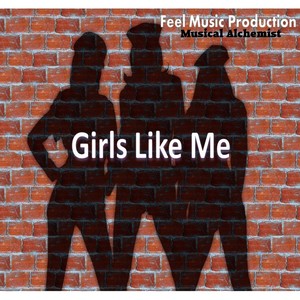 Girls Like Me