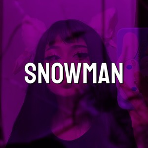 Snowman (Tiktok Remix)