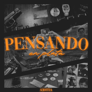 Pensando En Plata (Explicit)