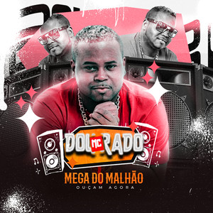 MEGA DO MALHAO (Explicit)