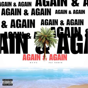 Again & Again (feat. Pac North) [Explicit]