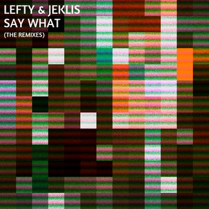 Say What (Kivi Remix)