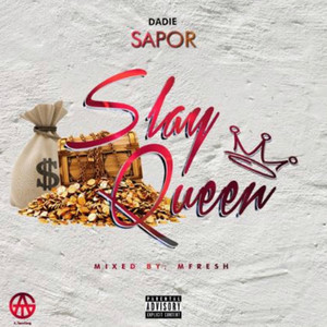 Slay Queen (Remix) [Explicit]