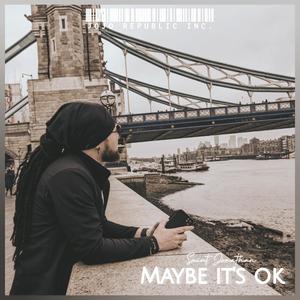 Maybe it's OK (Acoustic)