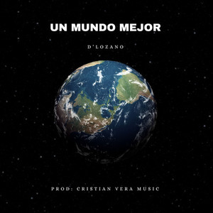 Un mundo mejor (Explicit)